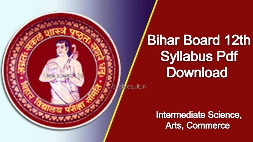 Bihar Board 12th Syllabus 2022 Pdf Download