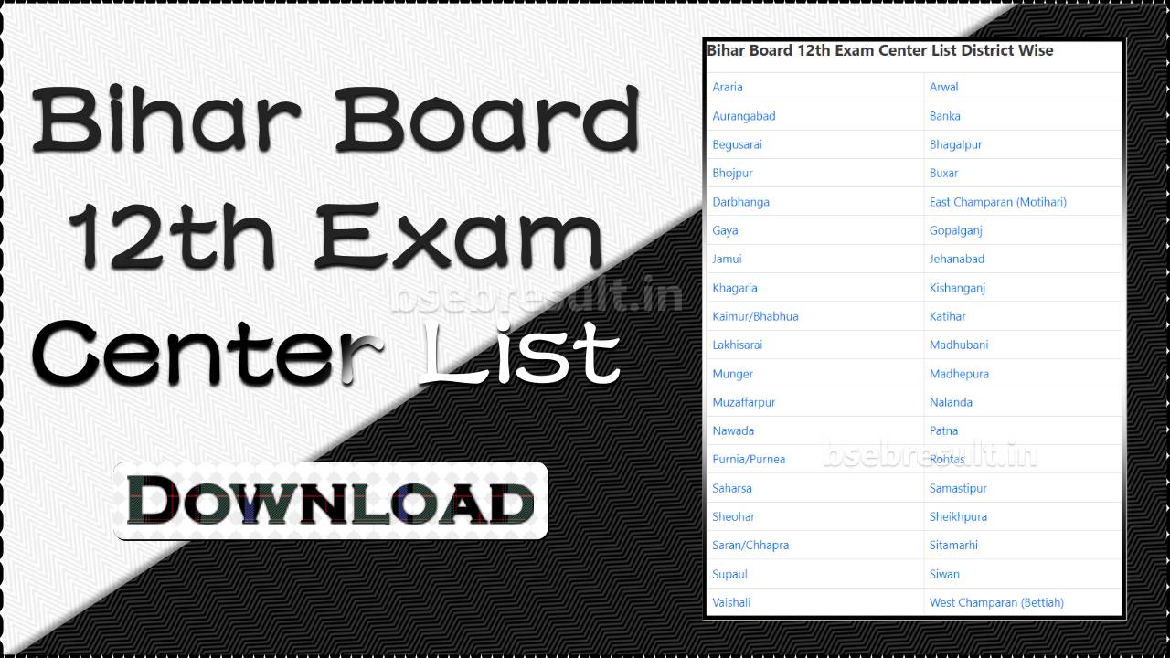 Bihar Board 12th Exam Center List 2022 Pdf Download