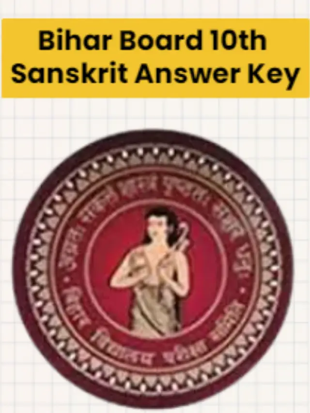 Bihar Board Matric Sanskrit Answer Key All Set 2022 Download