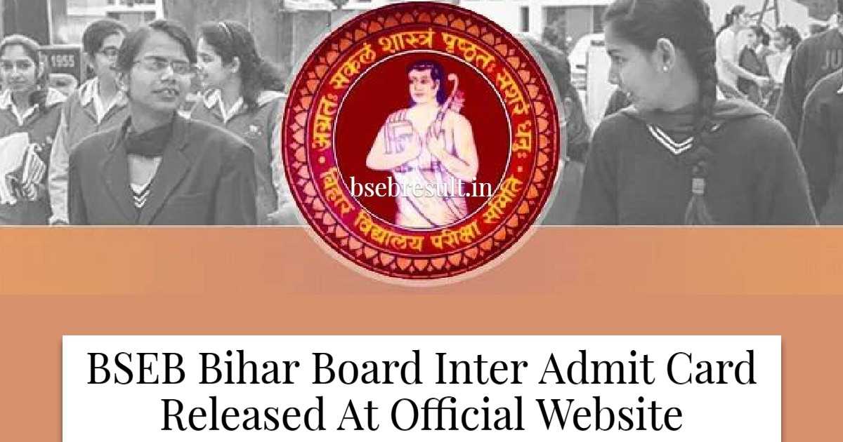 Bihar Board Inter Admit Card 2024 Released At BSEB Official Website Seniorsecondary biharboardonline com