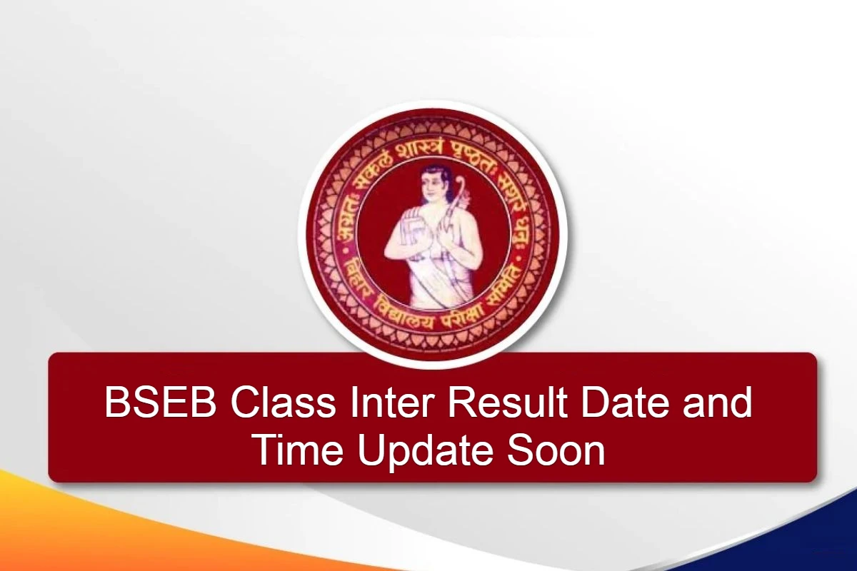 BSEB Class Inter Result 2024 Date and Time Update Soon