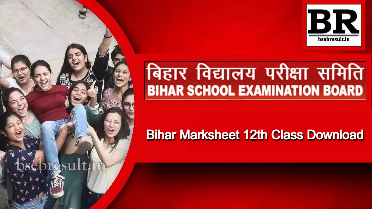 bihar marksheet 12th class 2024 download