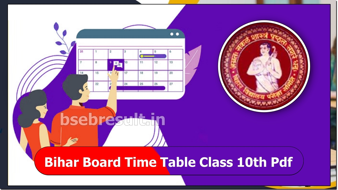 Bihar Board Time Table Class 10th Pdf Download Link