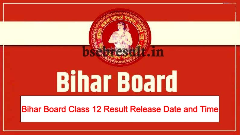 Bihar Board Class 12 Result 2024 Release Date and Time
