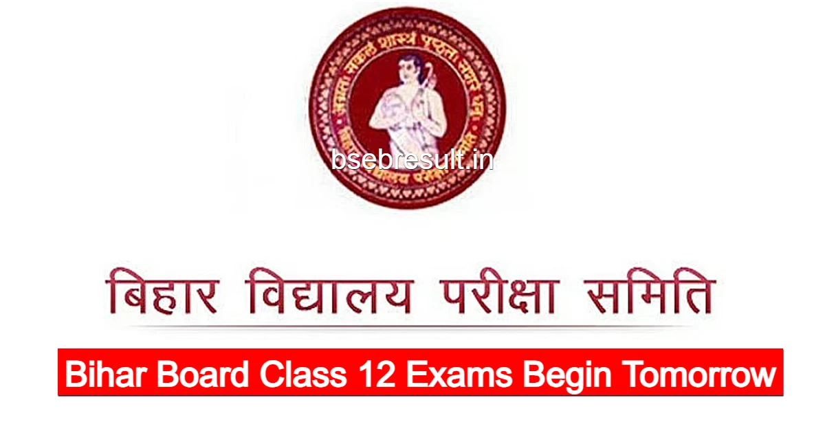 Bihar Board Class Intermediate Exam 2024 starts Tomorrow