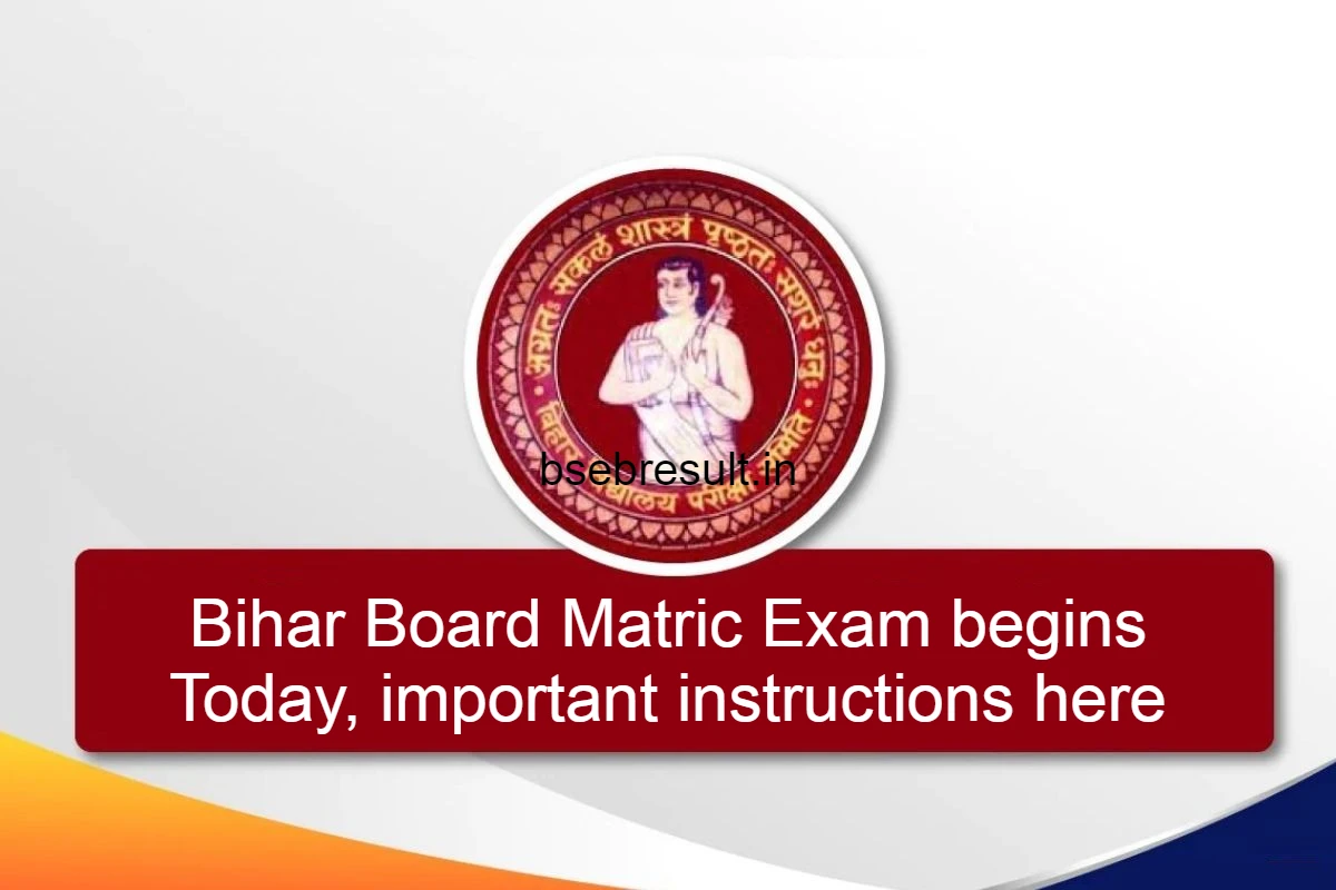 Bihar Board Matric Exam 2024 begins Today