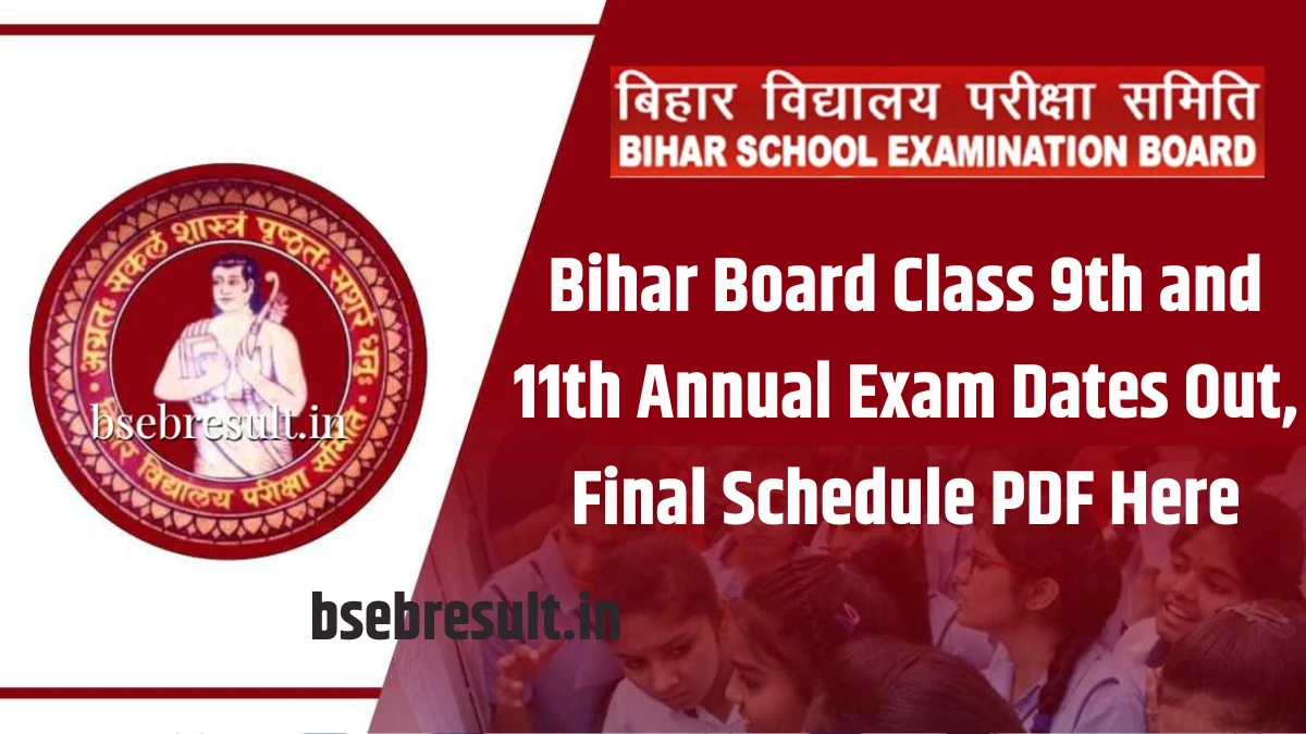 Bihar Board Class 9th and 11th Annual Exam 2024 Dates Out